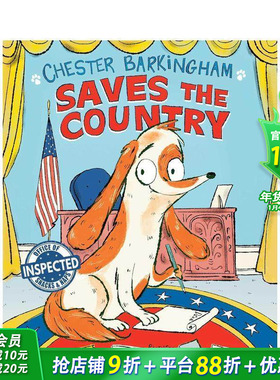 【现货】切斯特·巴金汉姆拯救国家 Chester Barkingham Saves the Country 英文儿童插画故事绘本 进口童书