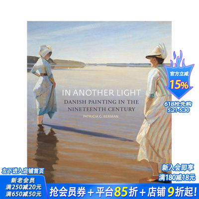 【现货】另一边的光线:丹麦十九世纪的绘画In Another Light:Danish Painting in the Nineteenth Century原版英文艺术正版进口书