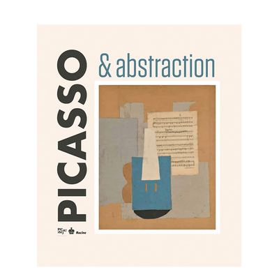 【现货】英文原版 毕加索与抽象主义 Picasso & abstraction 20世纪艺术 正版进口图书画册 善优图书