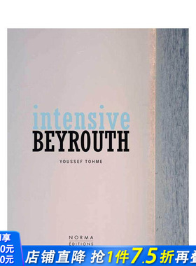 【预售】贝鲁特精读：优素福·托梅 Intensive Beyrouth 原版英文城市规划 正版进口书