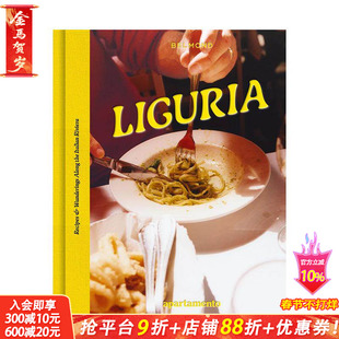 【预售】利古里亚：意大利里维埃拉地中海沿岸食谱与漫游 LIGURIA 原版英文餐饮生活美食 正版进口书