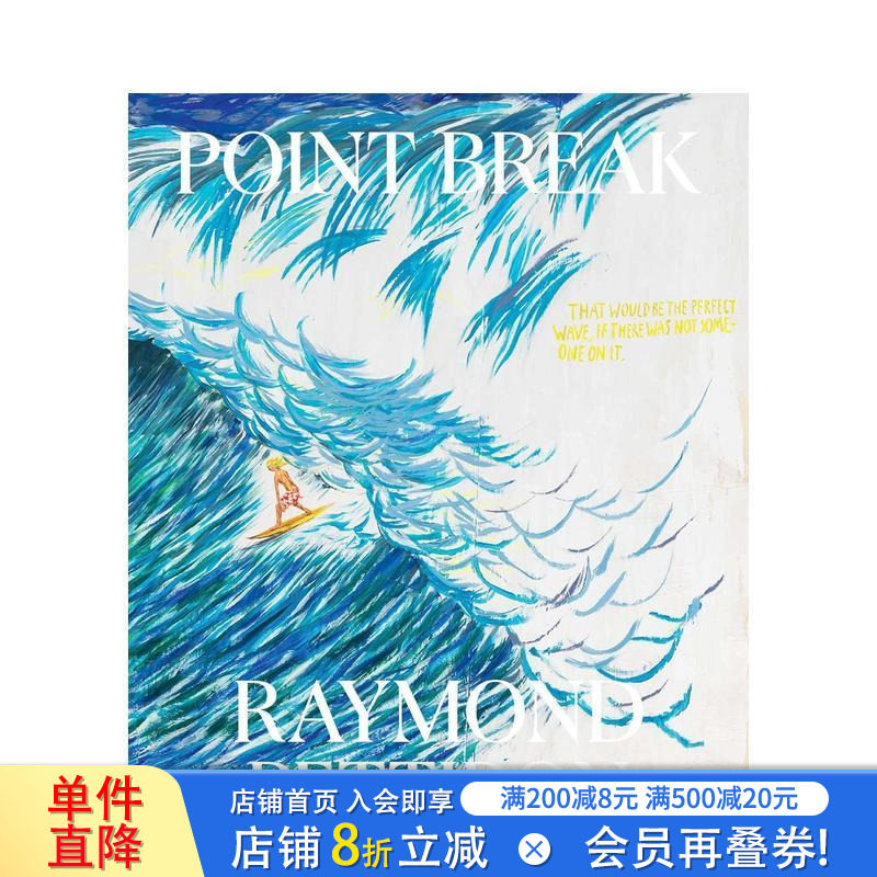 【预售】惊爆点:雷蒙德 冲浪者和海浪 Point Break: Raymond Pettibon Surfers and Waves 原版英文艺术画册画集 正版进口书
