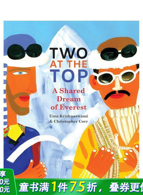 【预售】两人登顶：珠穆朗玛峰的共同梦想 Two at the : A Shared Dream of Everest 英文儿童插画故事绘本 进口童书
