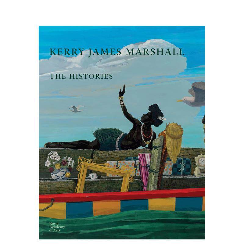 【预售】凯瑞·詹姆斯·马歇尔:历史叙事 Kerry James Marshall :The Histories 原版英文艺术画册画集