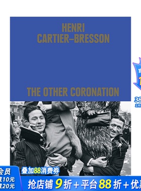 【现货】[T&H]英文 亨利·卡蒂埃-布列松：加冕礼 Henri Cartier-Bresson: The Other Coronation摄影大师作品 正版进口书画册
