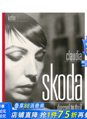 【预售】克劳迪娅·斯柯达：惊艳着装 Claudia Skoda: Dressed To Thrill 原版英文时尚 正版进口书
