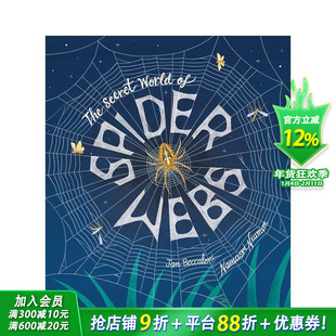 【预售】蛛网秘境:自然界精妙建筑奇迹 全球14种典型蛛网The Secret World of Spider Webs 英文儿童插画自然自然绘本 进口童书