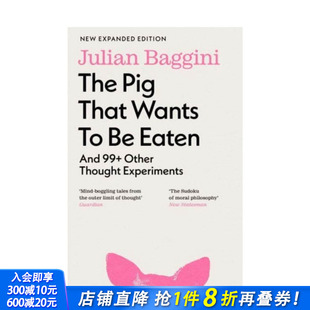 原版 一头想要被吃掉 The 超99个思想实验 that Eaten 英文社会科学 猪 Wants 进口书 正版 Pig 预售