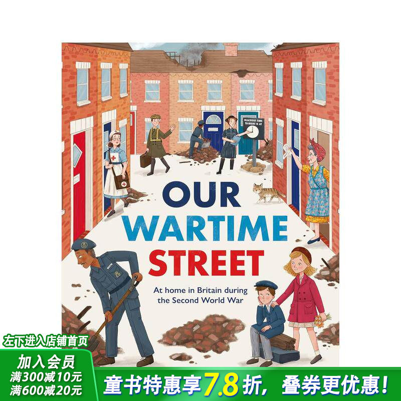 【预售】我们的战时街道：二战期间的英国家园 Our Wartime Street 英文儿童插画科普绘本 进口童书
