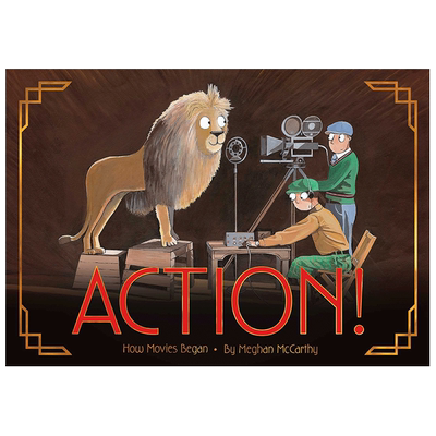 【现货】英文 开拍！：电影是如何开始的 Action!: How Movies Began 精装艺术插画绘本 知识百科 6岁以上 儿童英语进口图书