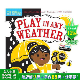 【预售】咬咬书：随时随地畅玩 Indestructibles: Play in any Weather 英文儿童趣味互动绘本 英语早教进口书