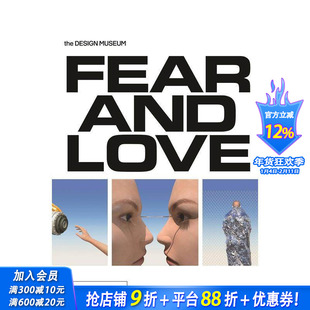 【预售】恐惧与爱：对复杂世界的回应 Fear & Love: Reactions to a Complex World 原版英文艺术画册画集 正版进口书