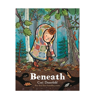 【预售】英文原版 表面之下 Beneath 自我认知情绪管理 哲理 精装艺术插画绘本 儿童进口英语图书 善优童书