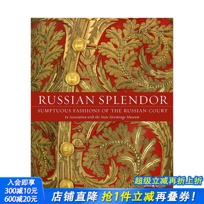 【预售】Russian Splendor: Sumptuous Fashions of the Russian Court俄罗斯辉煌：俄罗斯宮挺的赊华时尚