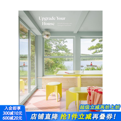 【预售】家的重塑：重建、翻新与重构 Upgrade Your House 原版英文建筑设计 正版进口书籍画册 善优图书