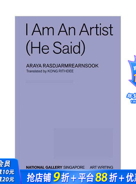 【预售】泰国雕塑艺术家阿拉雅：我是艺术家(他说) I Am an Artist (He Said) 原版英文文学散文 正版进口书