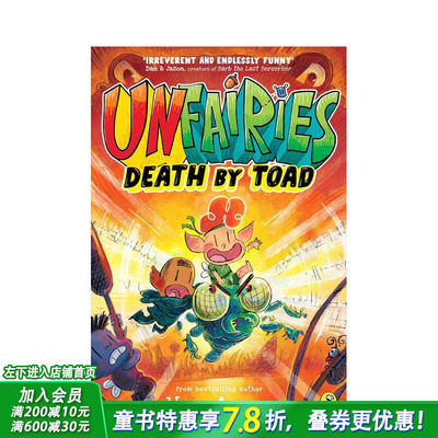 【预售】非仙族：蟾蜍之死 Unfairies: Death by Toad 英文儿童漫画故事 英语拓展阅读进口书 全彩爆笑图像小说