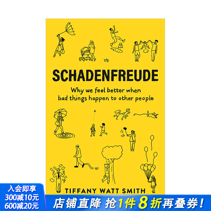 【现货】幸灾乐祸Schadenfreude:The joy of another's misfortune 因他人不幸的喜悦深入探讨理论研究 英文原版 图书