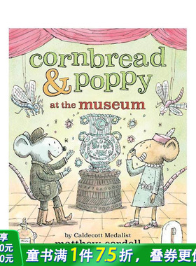 【预售】博物馆 Cornbread & Poppy at the Museum 英文儿童桥梁故事书 进口童书