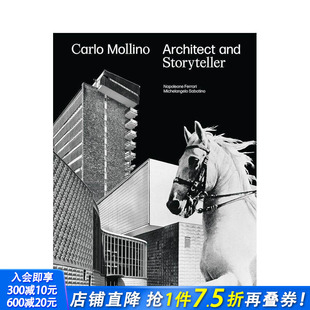 英文建筑设计 进口书 Carlo and Storyteller Architect 卡罗·莫里诺：建筑师与说书人 Mollino 正版 原版 预售