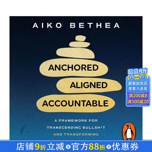 【预售】扎根、对齐、担责：重塑人生与工作（平装） Anchored， Aligned， Accountable 原版英文商业行销 正版进口书