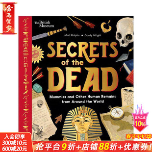 【预售】英文原版 大英博物馆:木乃伊与遗骸 British Museum: Secrets of the Dead 艺术插画儿童绘本 历史人文科普英语进口图书