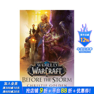 【预售】魔兽世界：风暴前夕 World of Warcraft: Before the Storm 原版英文文学小说 正版进口书