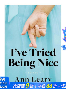 【预售】我试过做个好人 I've Tried Being Nice 原版英文文学散文 正版进口书