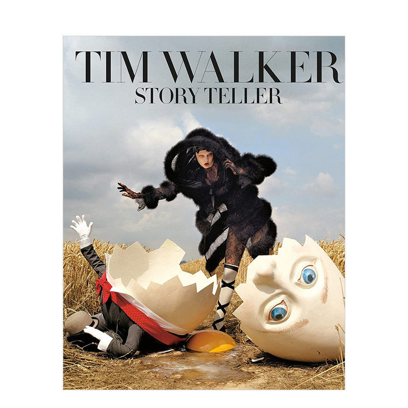 【预售】蒂姆&middot;沃克: 讲故事的人 Tim Walker: Story Teller 英国时尚摄影师作品集摄影书画册 英文原版进口图书
