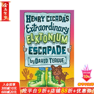 【现货】亨利蝉非凡的麋鹿越轨行为 Henry Cicada’s Extraordinary Elktonium Escapade英文进口书 儿童拓展阅读