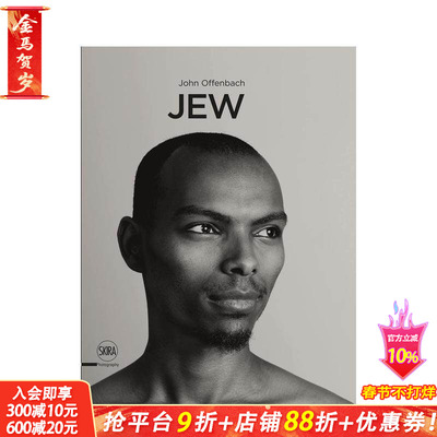 【预售】犹太人:约翰奥芬巴赫摄影作品 Jew: A Photographic Project by John Offenbach 原版英文摄影作品集 正版进口书