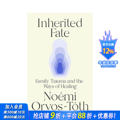 【现货】遗传的命运：家庭创伤与疗愈之道 Inherited Fate: Family trauma and the ways of healing 英文社会科学 正版进口书