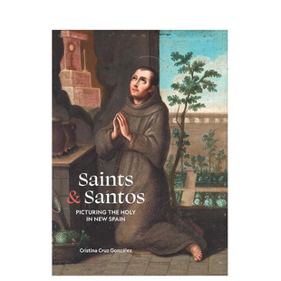 Santos 原版 预售 Picturing 神圣绘画 英文艺术画册画集 Spain the 正版 Saints New 新西班牙 进口书 Holy