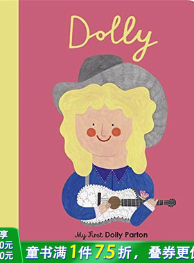 【预售】【小人物，大梦想】我的苐一本多莉·帕顿 【Little People， Big Dreams】Dolly Parton 英文儿童插画故事绘本 进口童书