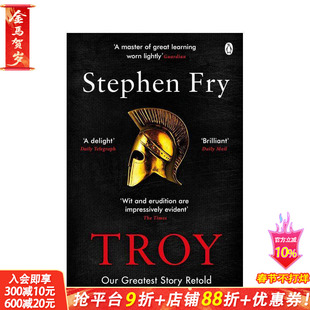 【预售】【油炸叔希腊神话】特洛伊 【Stephen Fry's Greek Myths】Troy 原版英文人文历史 正版进口书 Michael Joseph
