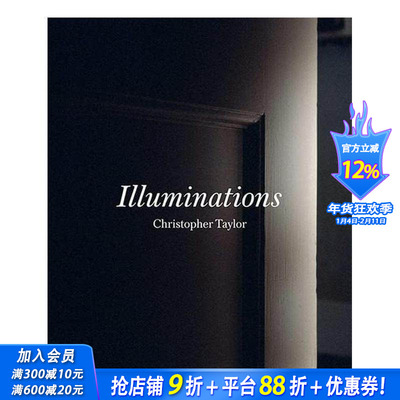 【现货】英文原版 照亮 Illuminations 克里斯托弗·泰勒Christopher Taylor摄影作品集 正版进口图书画册