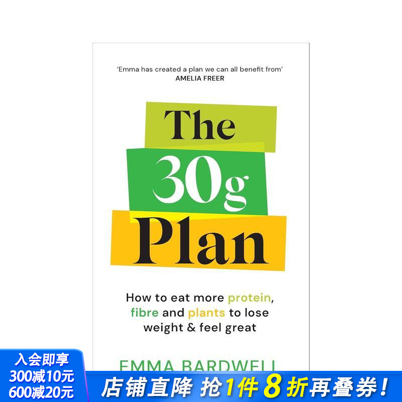 【预售】30克计划：如何摄入更多蛋白质、植物和纤维来减肥并保持良好状态 The 30g Plan 原版英文餐饮生活美食 正版进口书