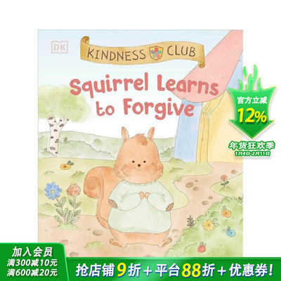 【预售】【善意俱乐部】松鼠学会宽恕 【Kindness Club】Squirrel Learns to Forgive 英文儿童插画故事绘本 进口童书