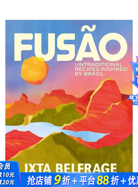 【预售】融合：灵感源自巴西的非传统食谱 FUS?O: Untraditional recipes inspired by Brasil 原版英文餐饮生活美食 正版进口书