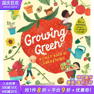【预售】英文原版 绿色成长：15个简单可食用园艺项目 Growing Green 精装艺术插画绘本 知识百科 6岁+ 儿童英语进口图书 善优童书