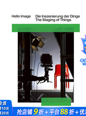 【预售】你好图像：事物的舞台化 Hello Image The Staging Of Things 原版英文综合设计 正版进口书