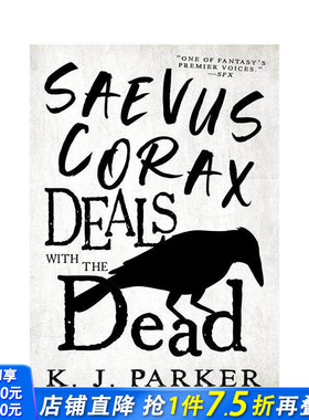 【预售】萨维乌斯·科拉克斯与死者打交道 Saevus Corax Deals With the Dead 原版英文文学小说 正版进口书