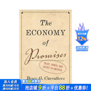 【预售】承诺经济:美国的信任、权力和信贷 The Economy of Promises: Trust, Power 原版英文社会科学 正版进口图书