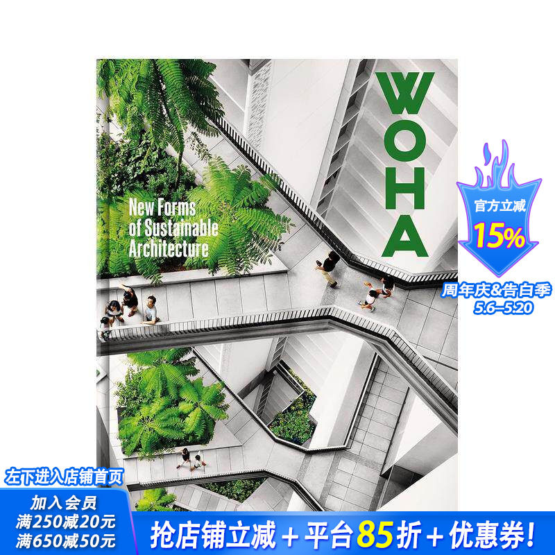 【现货】英文原版新加坡建筑事务所WHOA:可持续建筑的新形式 New Forms of Sustainable Architecture 建筑设计正版进口善优图书