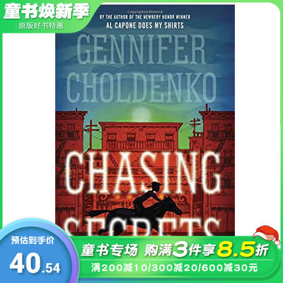 【现货】Chasing Secrets，追逐秘密 英文原版图书籍进口正版 Gennifer Choldenko 儿童分阶阅读