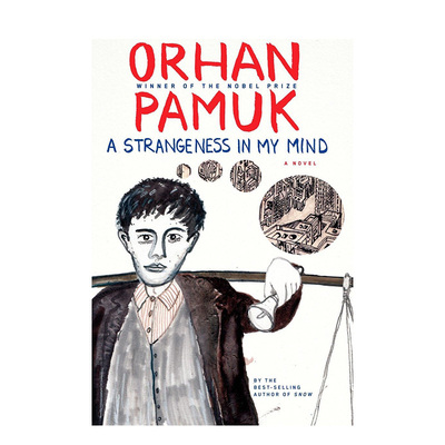 【现货】A Strangeness in My Mind 我脑袋里的怪东西 Orhan Pamuk
