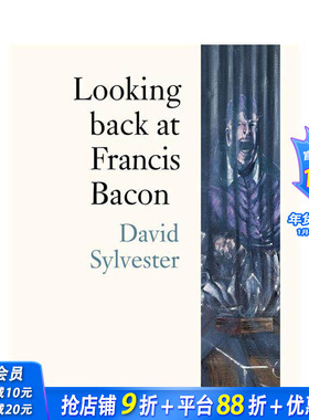 【现货】回顾弗朗西斯·培根 Looking Back at Francis Bacon T&H 英文原版进口艺术画册画集