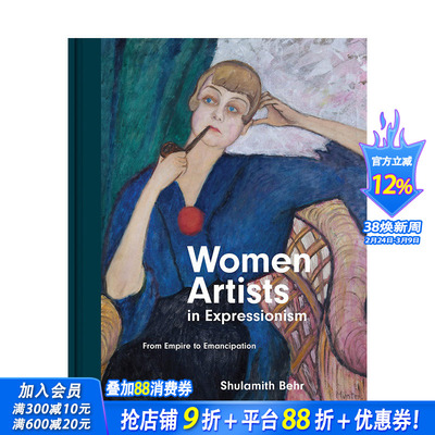 【预售】英文原版 表现主义中的女性艺术家：从帝国到解放 Women Artists in Expressionism艺术历史与评论 正版进口书籍 善优图