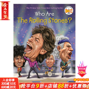 【现货】Who Are The Rolling Stones?，谁是滚石乐队?英文原版儿童故事阅读