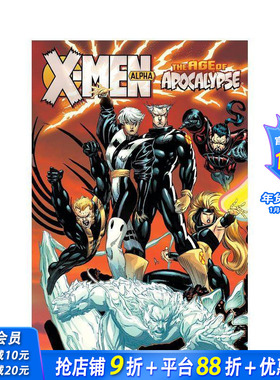 【预售】漫威 X战警：天启时代 卷1——阿尔法（新印刷版2） X-Men: Age of Apocalypse Vol. 1  原版英文漫画书 正版进口书